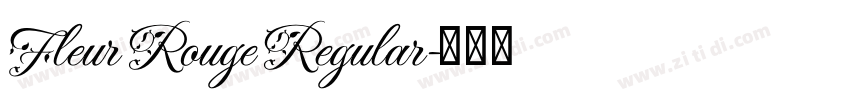 Fleur Rouge Regular字体转换 Fleur Rouge Regular字体转换